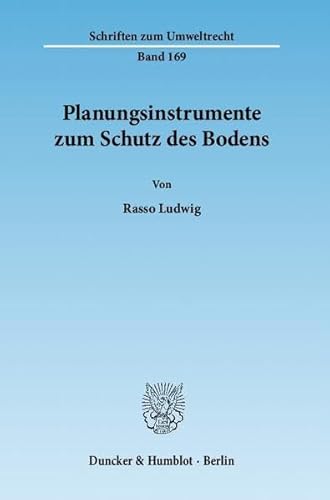 Stock image for Planungsinstrumente zum Schutz des Bodens. for sale by SKULIMA Wiss. Versandbuchhandlung