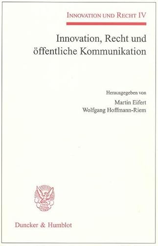 Stock image for Innovation, Recht und ffentliche Kommunikation. for sale by SKULIMA Wiss. Versandbuchhandlung