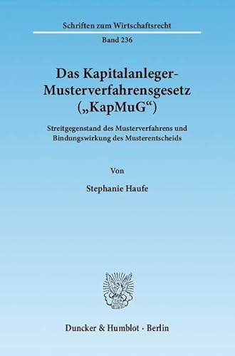 Das Kapitalanleger-Musterverfahrensgesetz ( KapMuG ) : Streitgegenstand des Musterverfahrens und ...