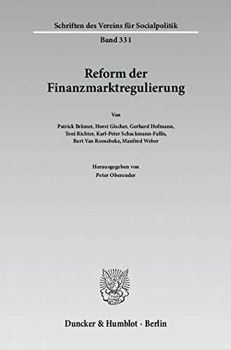 Reform Der Finanzmarktregulierung (German Edition) (9783428135967) by Oberender, Peter