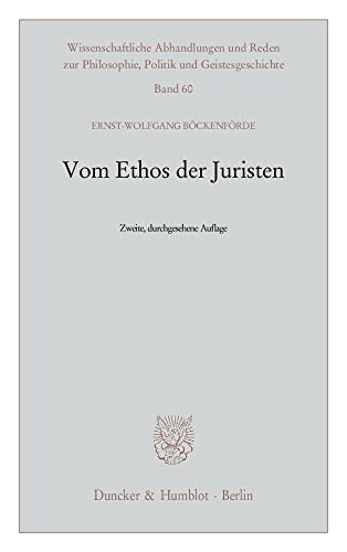 Vom Ethos Der Juristen - Ernst-Wolfgang Bockenforde