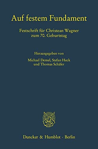 9783428140145: Auf festem Fundament: Festschrift fr Christean Wagner zum 70. Geburtstag