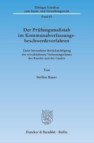 Stock image for Der Prfungsmastab im Kommunalverfassungsbeschwerdeverfahren. Unter besonderer Bercksichtigung der verschiedenen Verfassungsrume des Bundes und der Lnder. for sale by Antiquariat + Verlag Klaus Breinlich