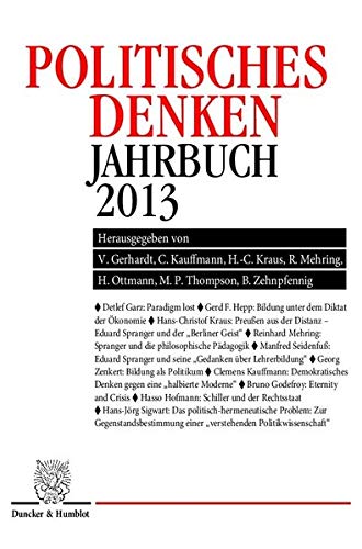 9783428142101: Politisches Denken. Jahrbuch 2013 (Politisches Denken. Jahrbuch, 23)
