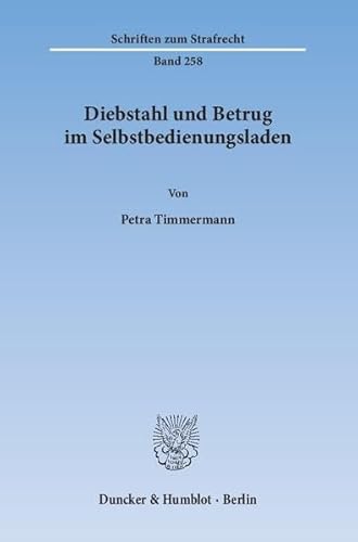 Stock image for Diebstahl und Betrug im Selbstbedienungsladen. for sale by Antiquariat + Verlag Klaus Breinlich