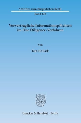 9783428143696: Vorvertragliche Informationspflichten Im Due Diligence-Verfahren