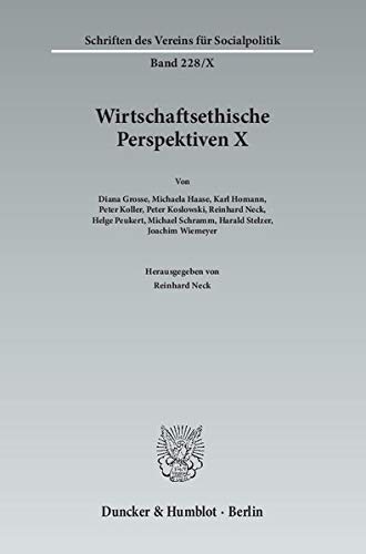 Stock image for Wirtschaftsethische Perspektiven X : Wirtschaftsethik nach der Wirtschafts- und Finanzkrise. for sale by Buchpark