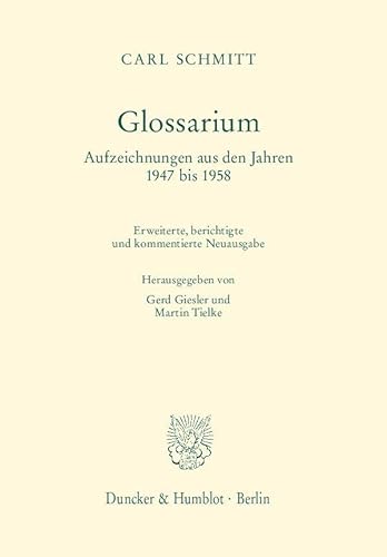 9783428144860: Glossarium.: Aufzeichnungen aus den Jahren 1947 bis 1958.