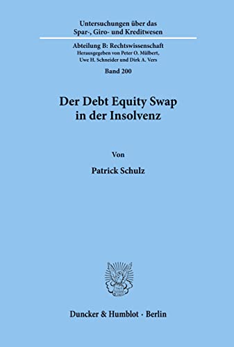 Stock image for Der Debt Equity Swap in der Insolvenz. for sale by Antiquariat  Werner Haschtmann