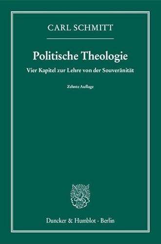 9783428147021: Politische Theologie: Vier Kapitel Zur Lehre Von Der Souveranitat