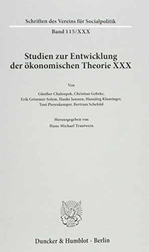 Stock image for Die Zeit Um Den Ersten Weltkrieg ALS Krisenzeit Der Okonomen: Studien Zur Entwicklung Der Okonomischen Theorie XXX (Schriften Des Vereins Fur Socialpolitik) (German Edition) for sale by dsmbooks