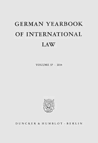 Stock image for German Yearbook of International Law/ Jahrbuch Fur Internationales Recht (German Yearbook of International Law/ Jahrbuch Fur Internationales Recht, 57) (English and German Edition) [Hardcover ] for sale by booksXpress