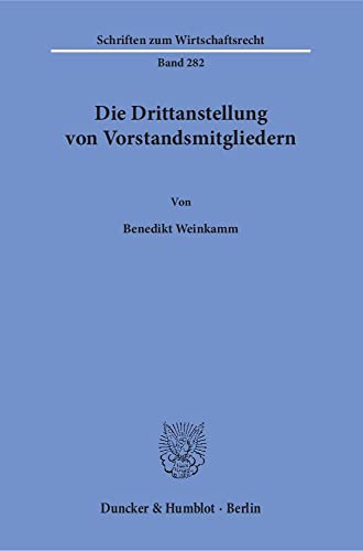 9783428148721: Die Drittanstellung Von Vorstandsmitgliedern