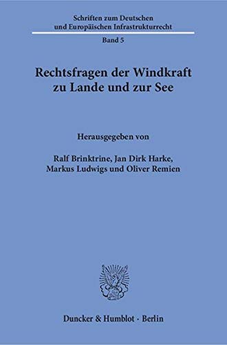 9783428148813: Rechtsfragen Der Windkraft Zu Lande Und Zur See
