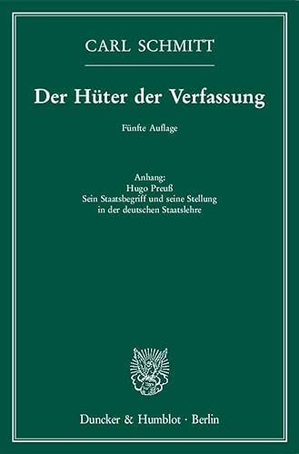 Huter der Verfassung - Schmitt, Carl