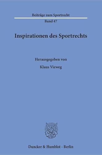 Stock image for Inspirationen des Sportrechts. for sale by Antiquariat  Werner Haschtmann