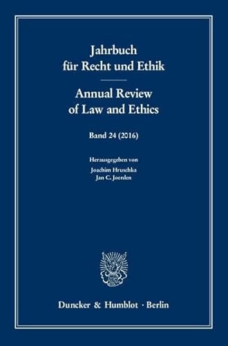 Beispielbild fr Jahrbuch fr Recht und Ethik - Annual Review of Law and Ethics. Bd. 24 (2016). Themenschwerpunkt: Neue Entwicklungen in Medizinrecht und -ethik - New Developments in Medical Law and Ethics. zum Verkauf von Buchpark