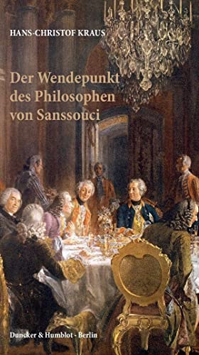Imagen de archivo de Der Wendepunkt des Philosophen von Sanssouci. a la venta por medimops