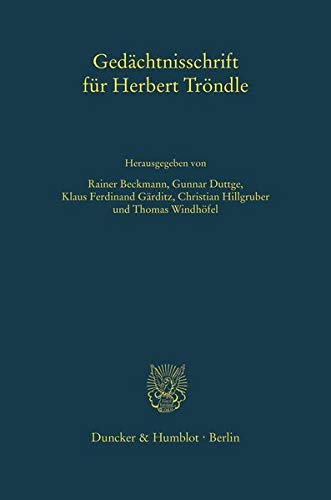 9783428157396: Gedachtnisschrift Fur Herbert Trondle (Schriften Zum Strafrecht, 347)
