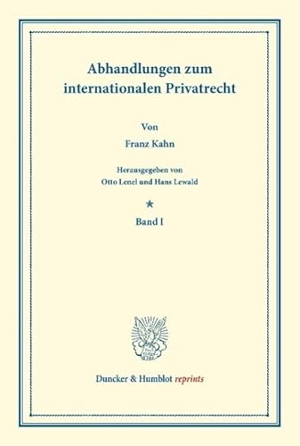 9783428165117: Abhandlungen zum internationalen Privatrecht.: Band I. Hrsg. von Otto Lenel / Hans Lewald.