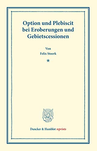9783428170210: Option und Plebiscit bei Eroberungen und Gebietscessionen.