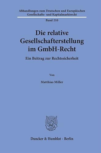 Stock image for Die Relative Gesellschafterstellung Im Gmbh-Recht for sale by Blackwell's