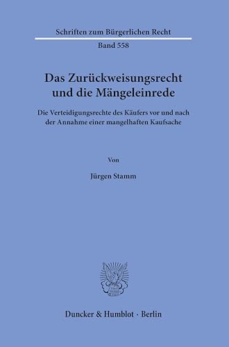 Stock image for Das Zurckweisungsrecht und die Mngeleinrede. for sale by GreatBookPrices