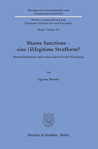 Beispielbild fr Shame Sanctions - Eine (Il)Legitime Strafform? zum Verkauf von Blackwell's