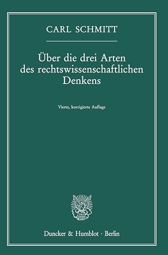 Beispielbild fr Uber Die Drei Arten Des Rechtswissenschaftlichen Denkens zum Verkauf von Blackwell's