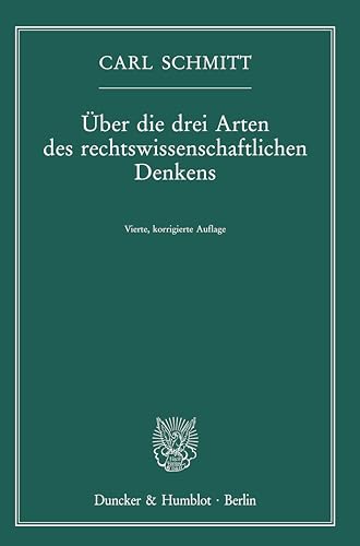 Stock image for Uber Die Drei Arten Des Rechtswissenschaftlichen Denkens for sale by Blackwell's