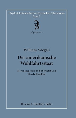 Stock image for Der amerikanische Wohlfahrtsstaat. for sale by GreatBookPrices