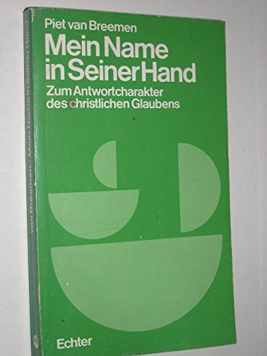 Beispielbild fr Mein Name in Seiner Hand. Zum Antwortcharakter des christlichen Glaubens zum Verkauf von medimops