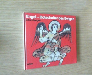 Imagen de archivo de Engel. Botschafter des Ewigen a la venta por Versandantiquariat Felix Mcke