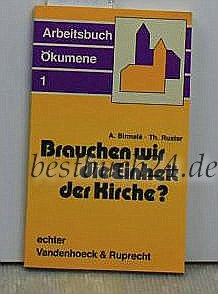 9783429009731: Brauchen wir die Einheit der Kirche?, Bd 1