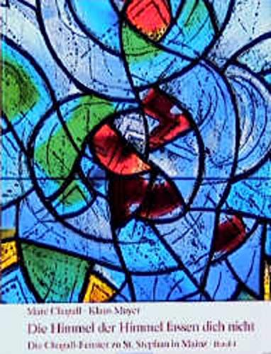 9783429010010: Die Chagall-Fenster zu Sankt Stephan in Mainz, 4 Bnde, Band 4, . Die Querhausfenster: . Brief an meinen Freund