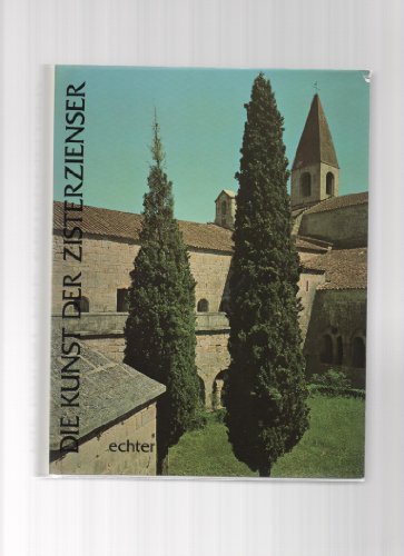 Imagen de archivo de Die Kunst der Zisterzienser in Frankreich. Dt. bers.: Gisela Umenhof u. Karl Kolb a la venta por Bernhard Kiewel Rare Books