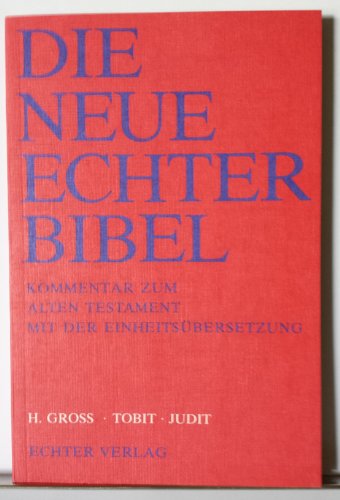 9783429010966: Die Neue Echter-Bibel. Kommentar: Tobit / Judit: 19. Lieferung
