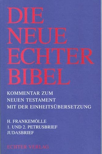 Imagen de archivo de Die Neue Echter-Bibel. Kommentar / Kommentar zum Neuen Testament mit Einheitsbersetzung. Gesamtausgabe / 1. und 2. Petrusbrief /Judasbrief: Bd 18, 20 a la venta por medimops