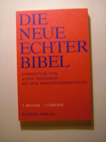 Stock image for Die Neue Echter-Bibel. Kommentar / Kommentar zum Alten Testament mit Einheitsbersetzung / 2 Chronik: LFG 20 for sale by medimops