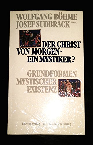 9783429012496: Der Christ von morgen: Ein Mystiker? (German Edition)