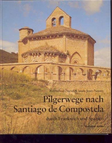 Stock image for Pilgerwege nach Santiago de Compostela for sale by Versandantiquariat Felix Mcke