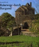 Stock image for Reisewege durch Burgund for sale by medimops