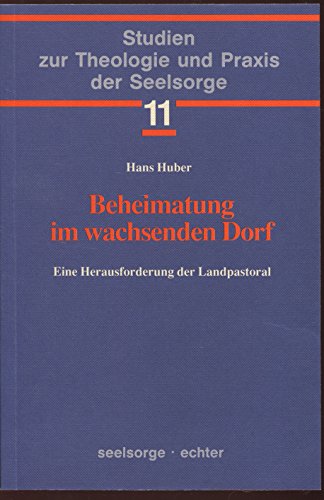 Beispielbild fr Beheimatung im wachsenden Dorf. Eine Herausforderung der Landpastoral zum Verkauf von medimops