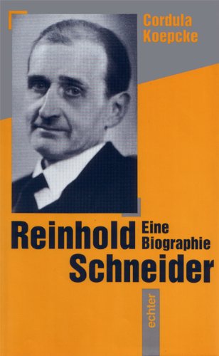 Beispielbild fr Reinhold Schneider. Eine Biographie zum Verkauf von medimops