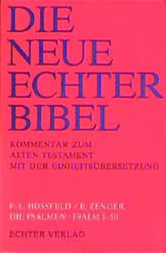 Die Psalmen I. Psalm 1 - 50. (29. Lieferung.) (9783429015039) by Frank-Lothar; Zenger Erich Hossfeld; Erich Zenger