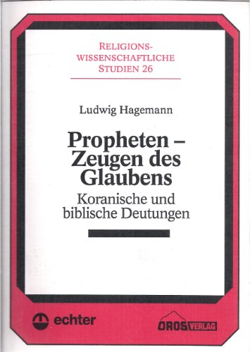 Stock image for Propheten, Zeugen des Glaubens for sale by Versandantiquariat Felix Mcke