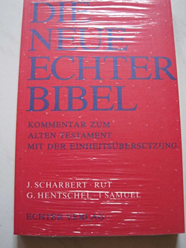 9783429015978: Die Neue Echter-Bibel. Kommentar / Kommentar zum Alten Testament mit Einheitsübersetzung / Rut /1 Samuel: LFG 33