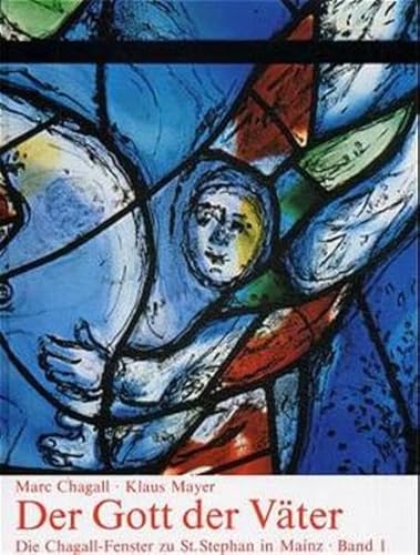 Die Chagall-Fenster zu Sankt Stephan in Mainz (9783429016395) by Klaus Mayer