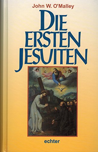 Beispielbild fr Die ersten Jesuiten. zum Verkauf von Antiquariat Bookfarm