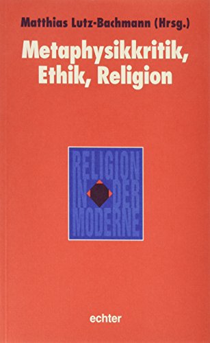 9783429017354: Metaphysikkritik, Ethik, Religion